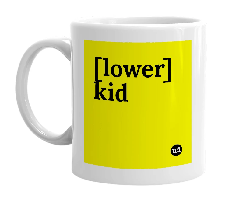 White mug with '[lower] kid' in bold black letters