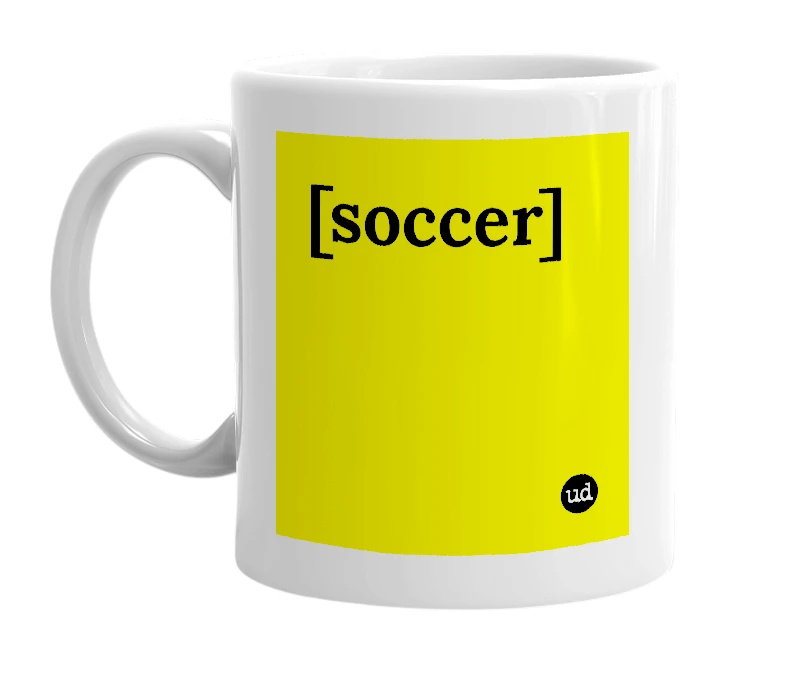 White mug with '[soccer]' in bold black letters