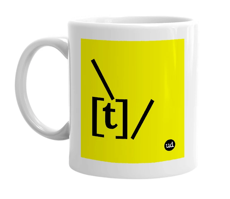 White mug with '\[t]/' in bold black letters