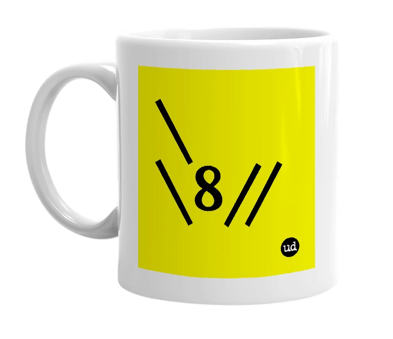 White mug with '\\8//' in bold black letters