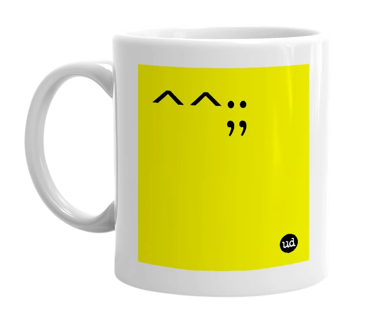 White mug with '^^;;' in bold black letters