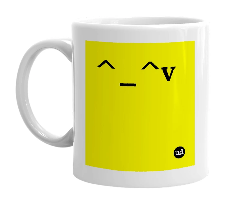 White mug with '^_^v' in bold black letters