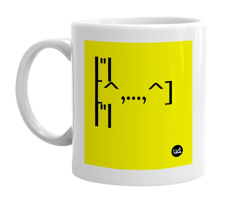 White mug with '|"| [^,...,^] |"|' in bold black letters