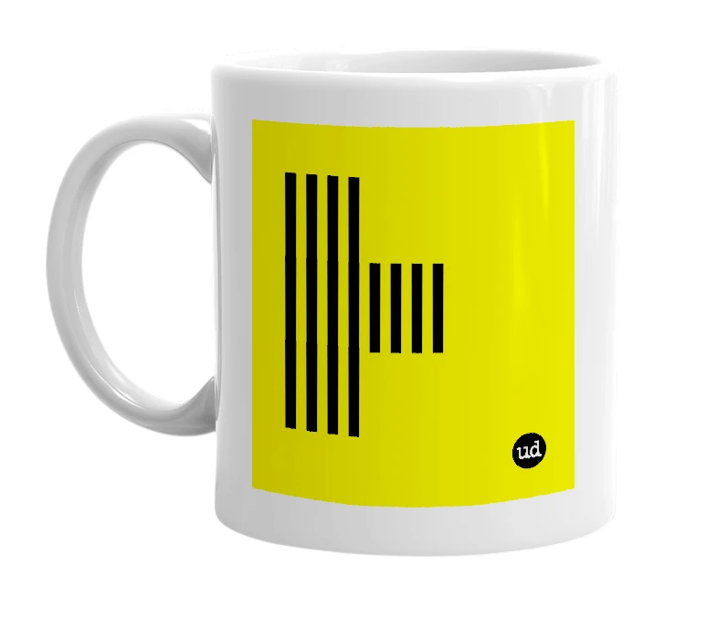 White mug with '|||| |||||||| ||||' in bold black letters