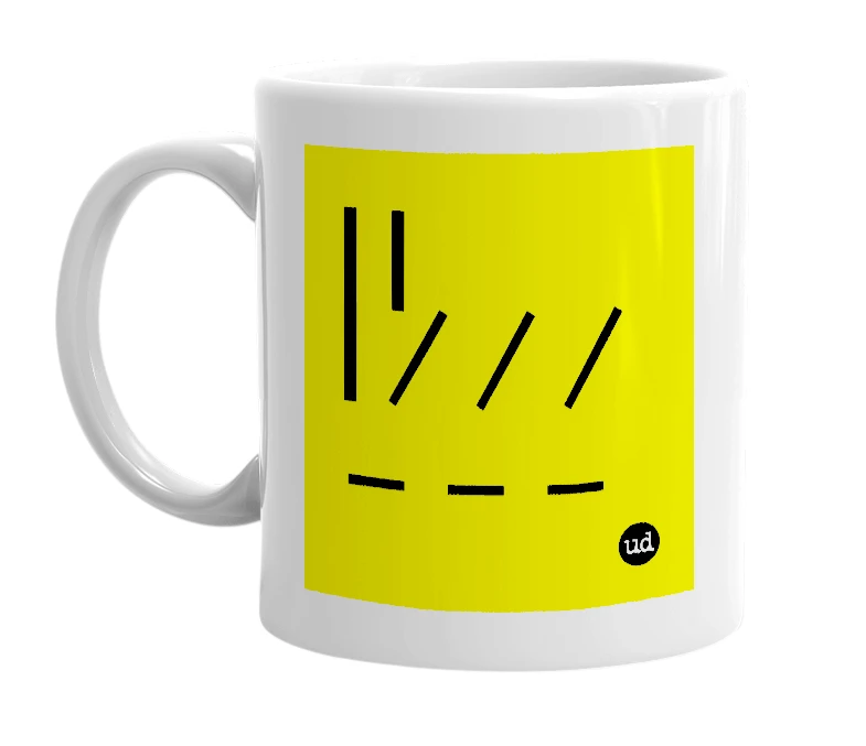 White mug with '| | | / / / _ _ _' in bold black letters