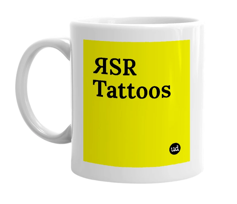 White mug with 'ЯSR Tattoos' in bold black letters