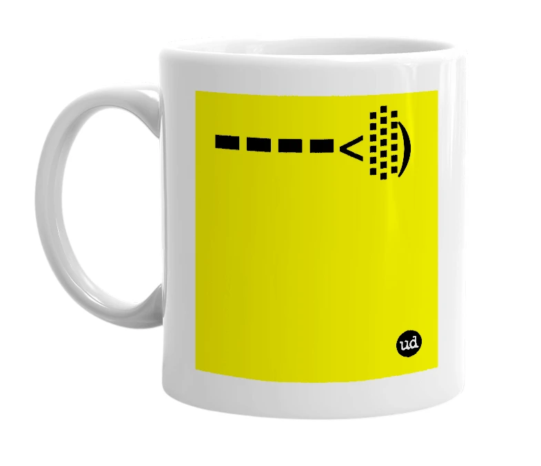White mug with '▬▬▬▬<░)' in bold black letters
