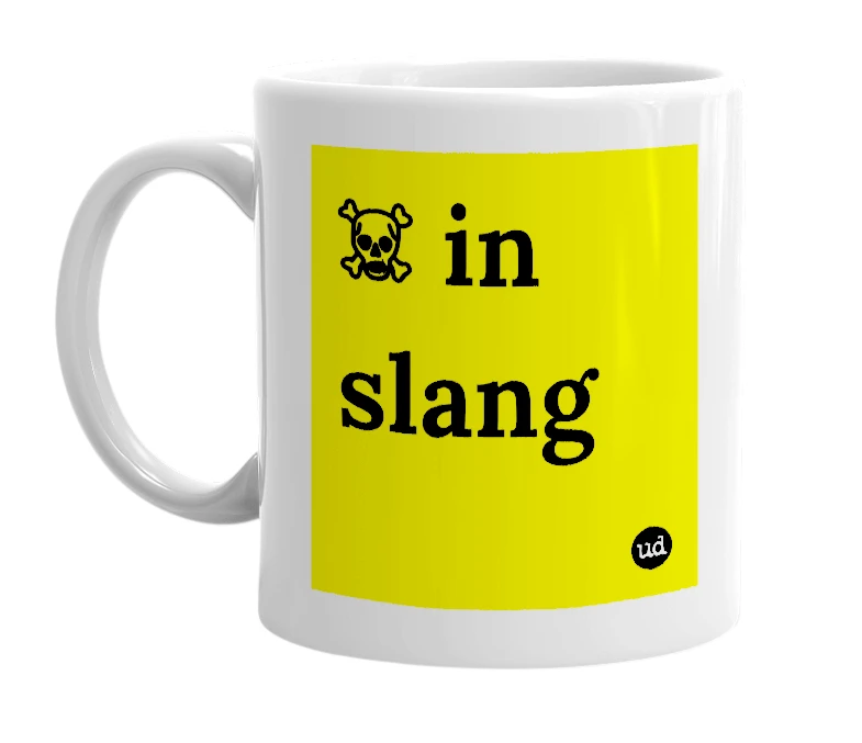White mug with '☠️ in slang' in bold black letters