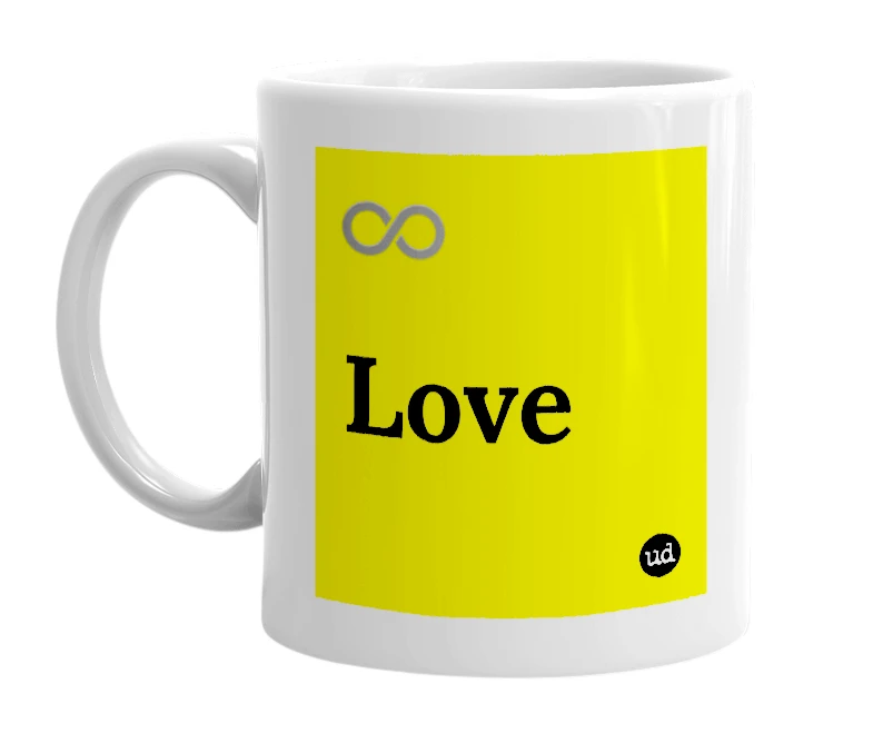 White mug with '♾ Love' in bold black letters
