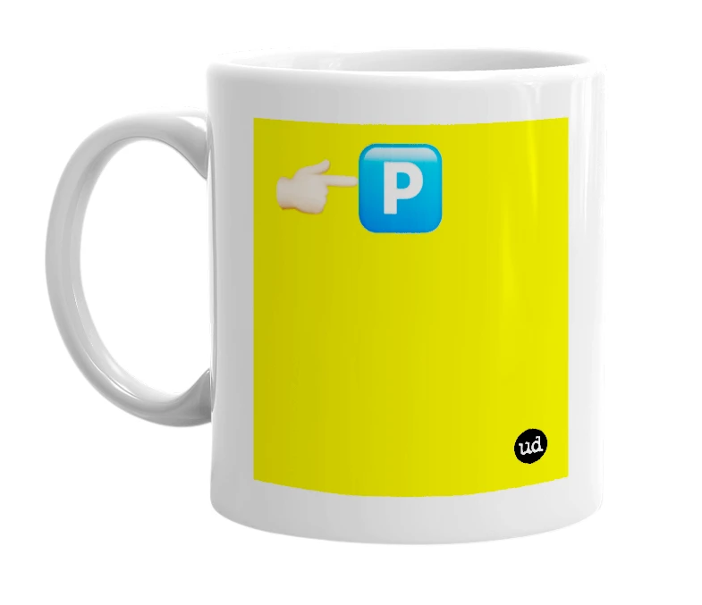 White mug with '👉🏻🅿️' in bold black letters
