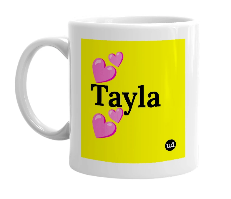 White mug with '💕Tayla💕' in bold black letters