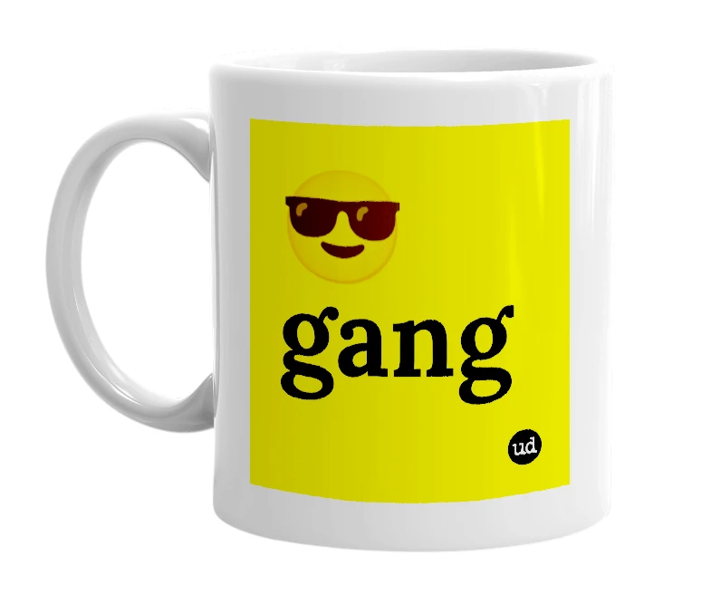White mug with '😎 gang' in bold black letters