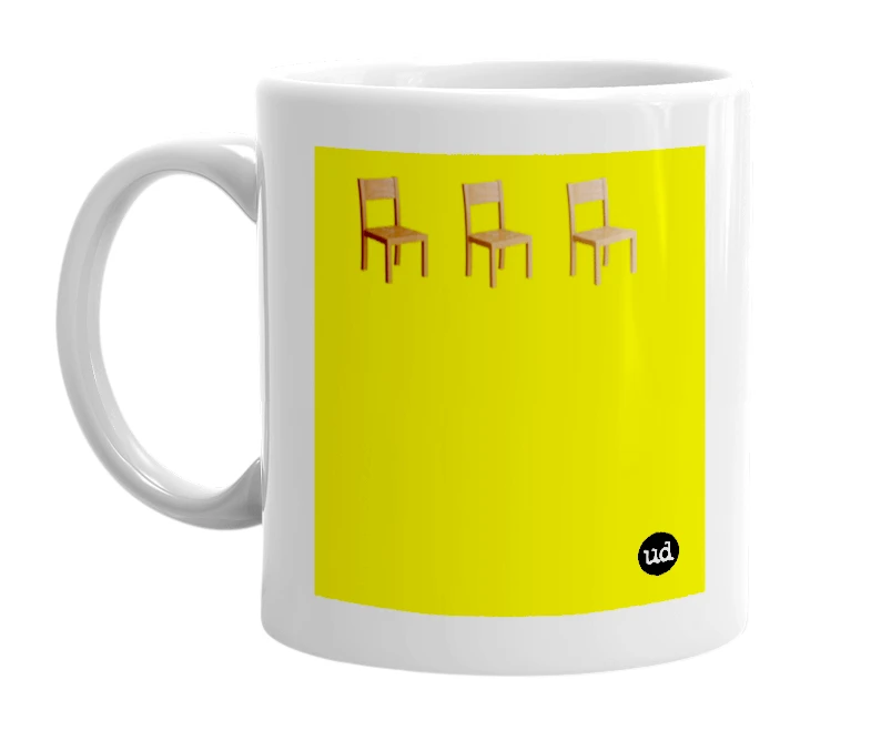 White mug with '🪑🪑🪑' in bold black letters