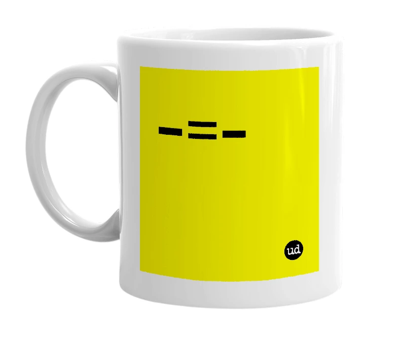 White mug with '-=-' in bold black letters