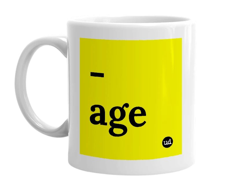 White mug with '-age' in bold black letters