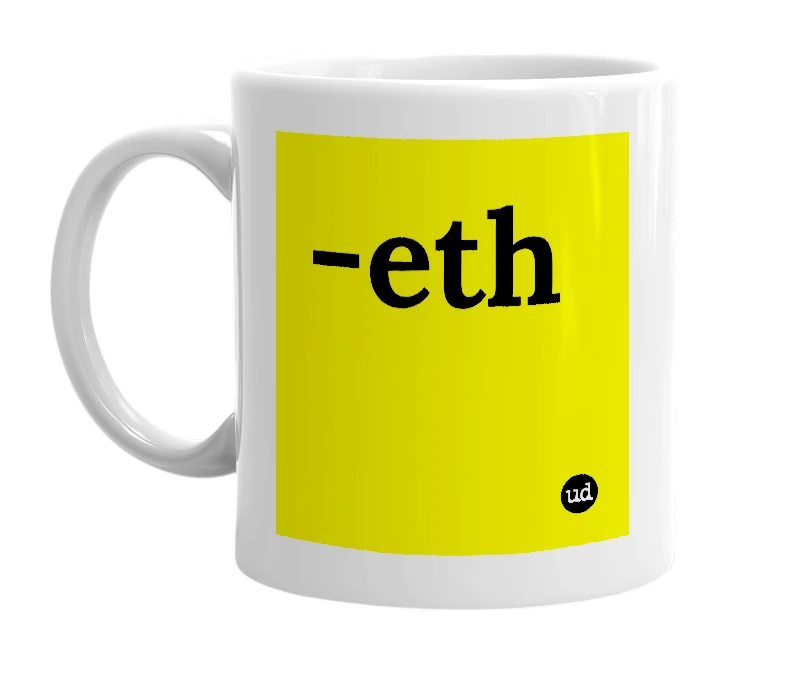 White mug with '-eth' in bold black letters