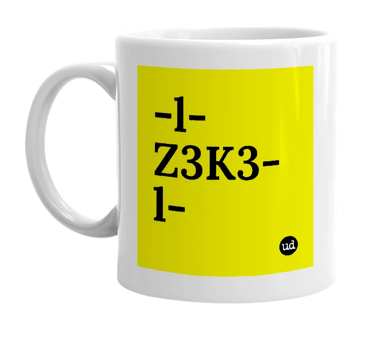 White mug with '-l-Z3K3-l-' in bold black letters