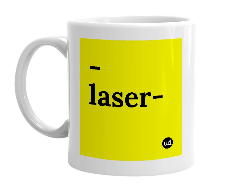 White mug with '-laser-' in bold black letters