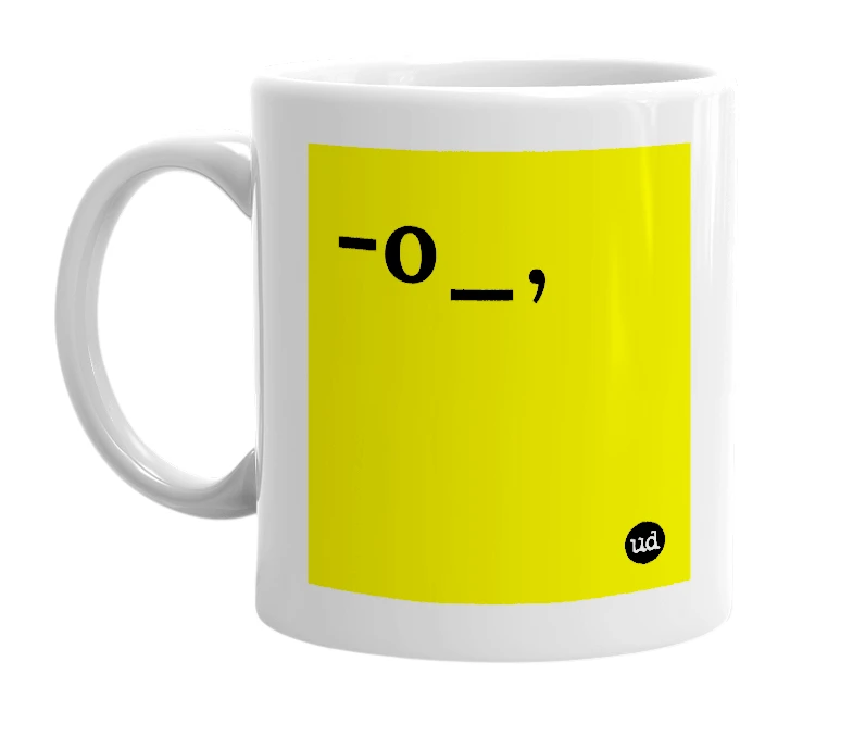 White mug with '-o_,' in bold black letters