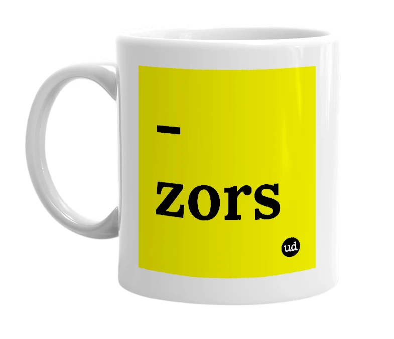 White mug with '-zors' in bold black letters