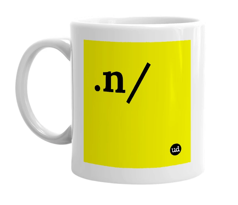 White mug with '.n/' in bold black letters