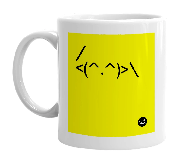 White mug with '/<(^.^)>\' in bold black letters