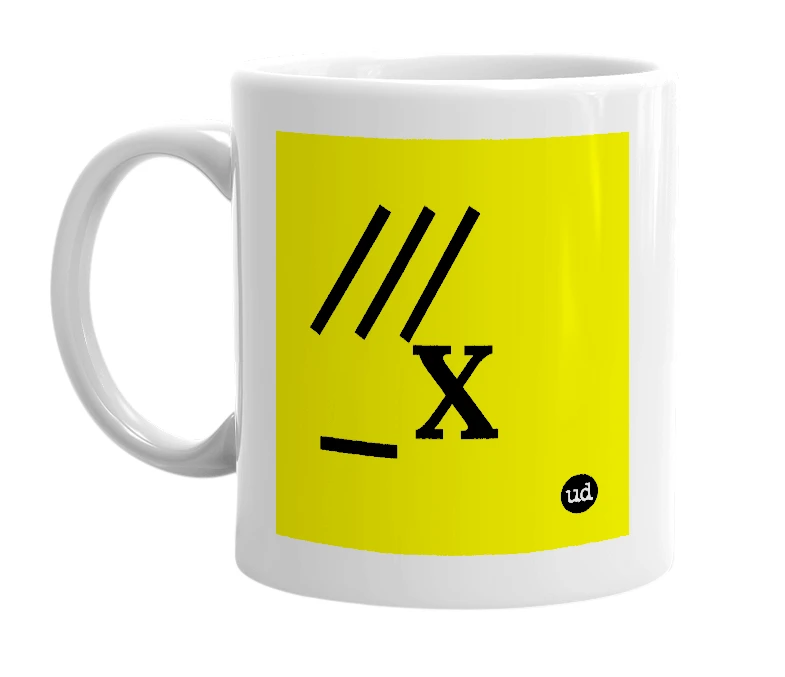 White mug with '///_X' in bold black letters