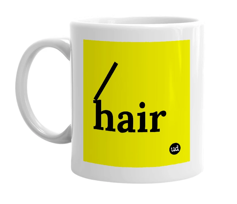 White mug with '/hair' in bold black letters