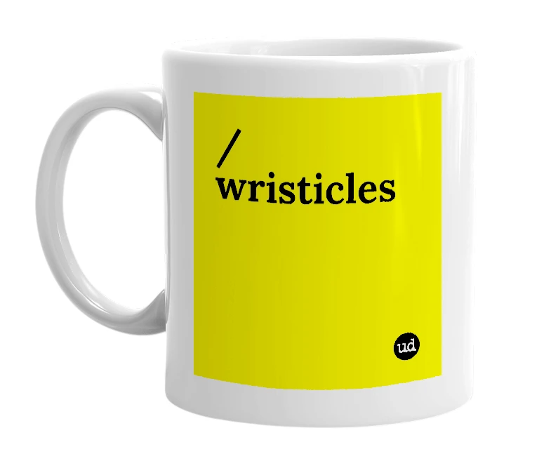 White mug with '/wristicles' in bold black letters