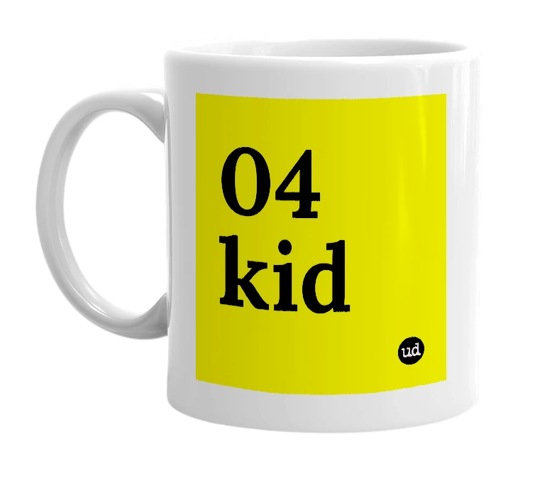 White mug with '04 kid' in bold black letters