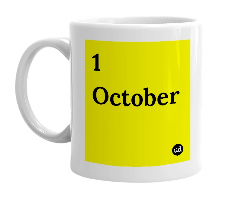 White mug with '1 October' in bold black letters