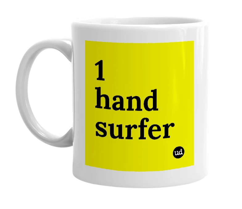White mug with '1 hand surfer' in bold black letters