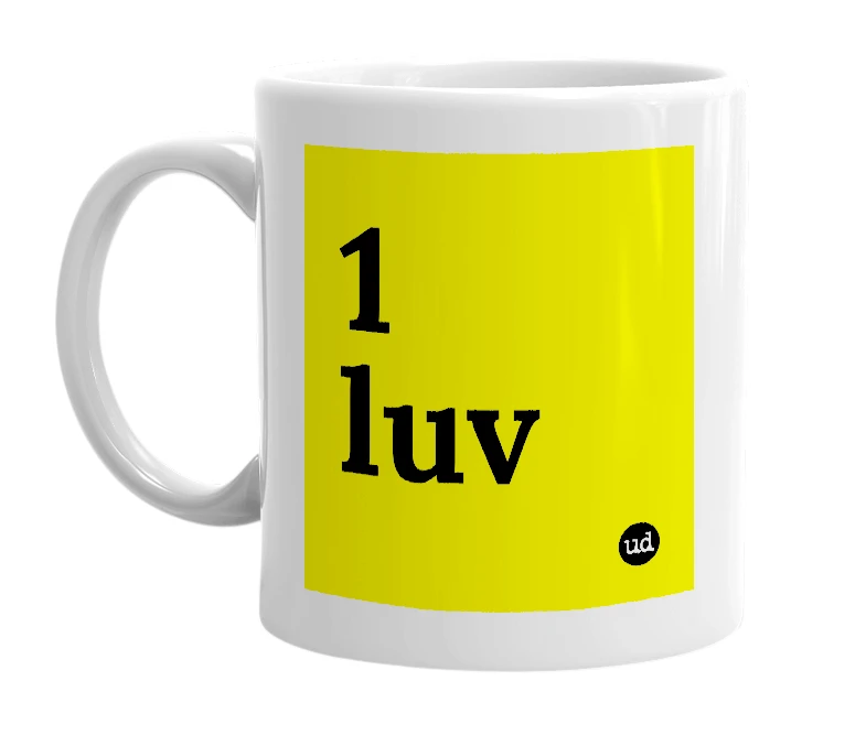 White mug with '1 luv' in bold black letters