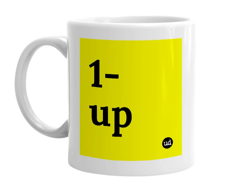 White mug with '1-up' in bold black letters