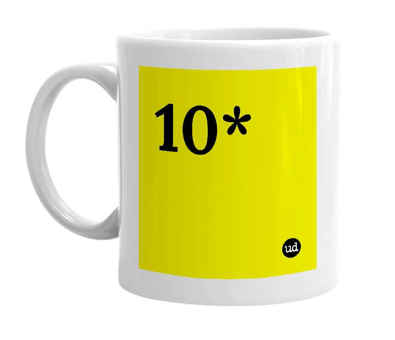White mug with '10*' in bold black letters