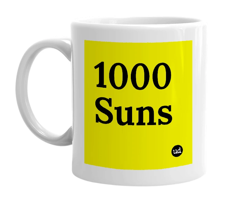 White mug with '1000 Suns' in bold black letters