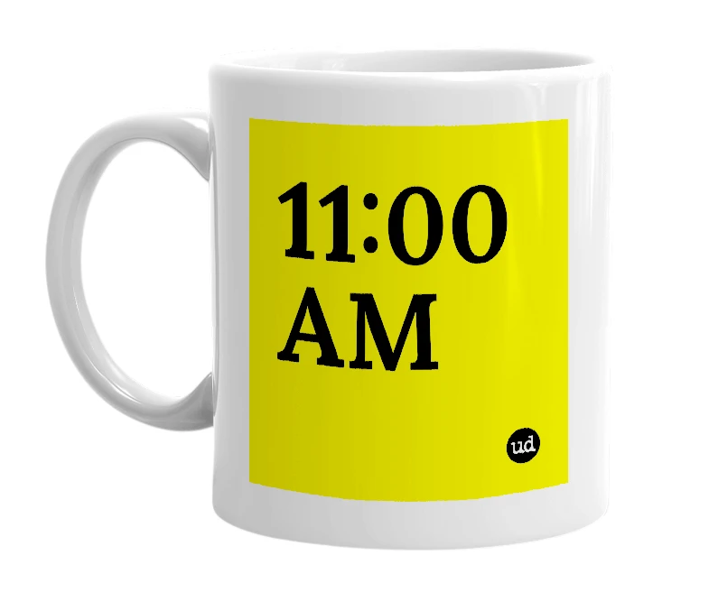 White mug with '11:00 AM' in bold black letters