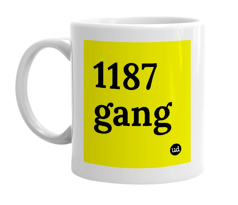 White mug with '1187 gang' in bold black letters