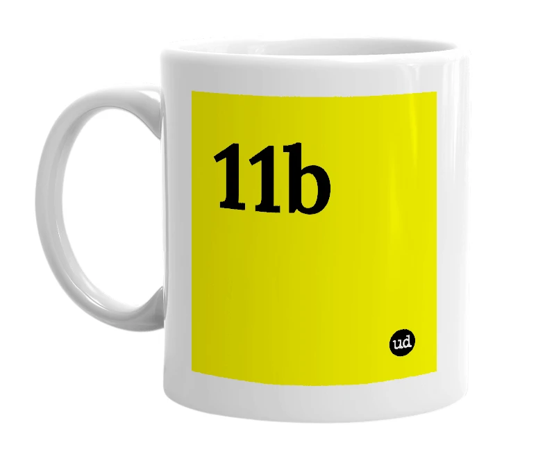 White mug with '11b' in bold black letters