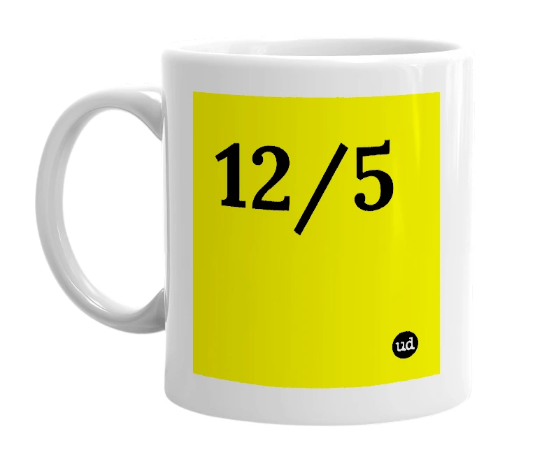 White mug with '12/5' in bold black letters
