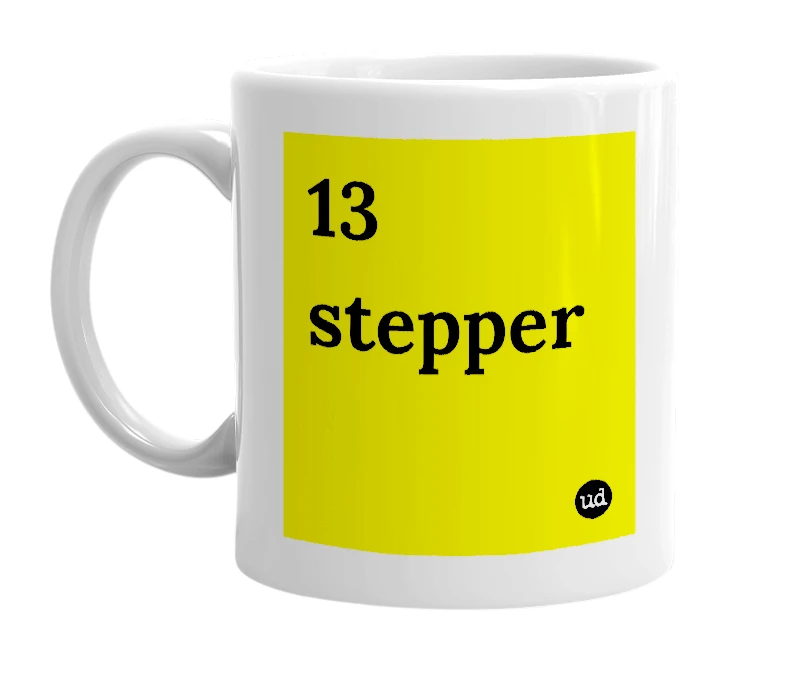 White mug with '13 stepper' in bold black letters