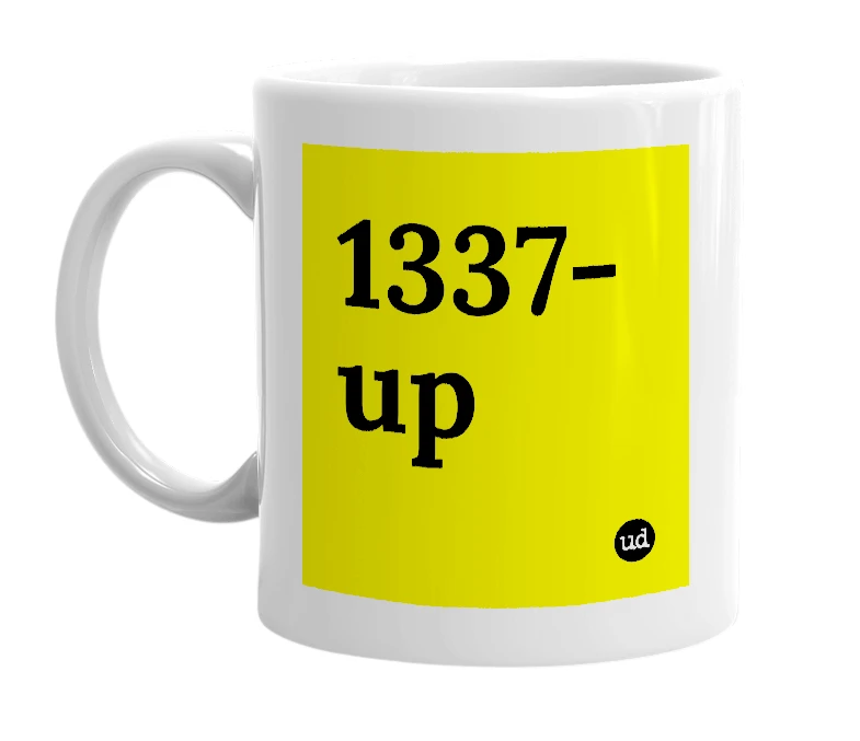 White mug with '1337-up' in bold black letters