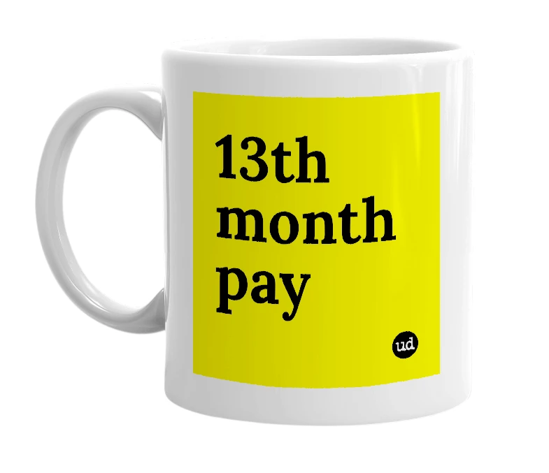 White mug with '13th month pay' in bold black letters