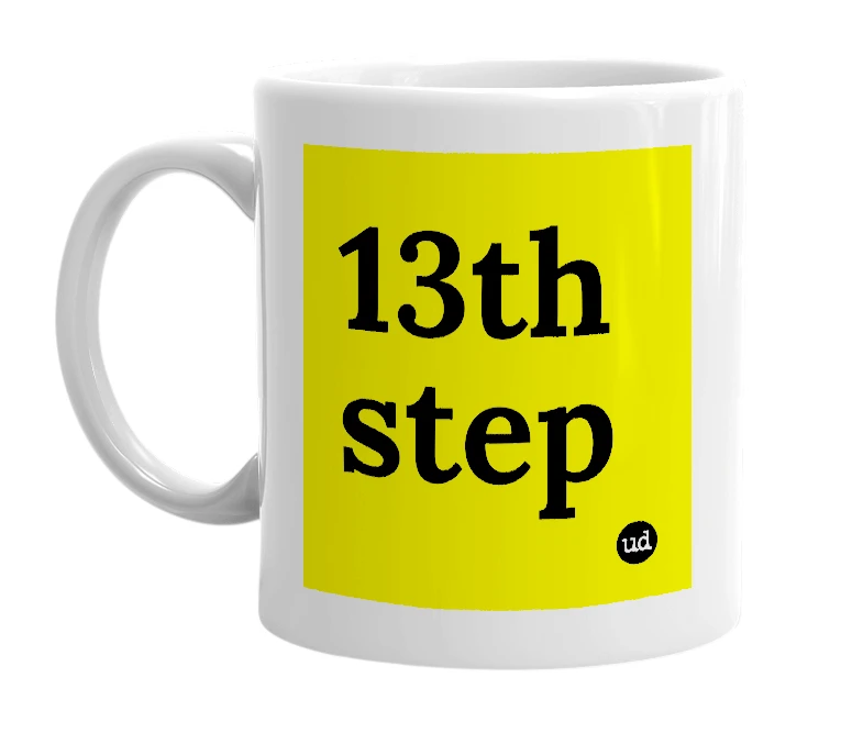 White mug with '13th step' in bold black letters