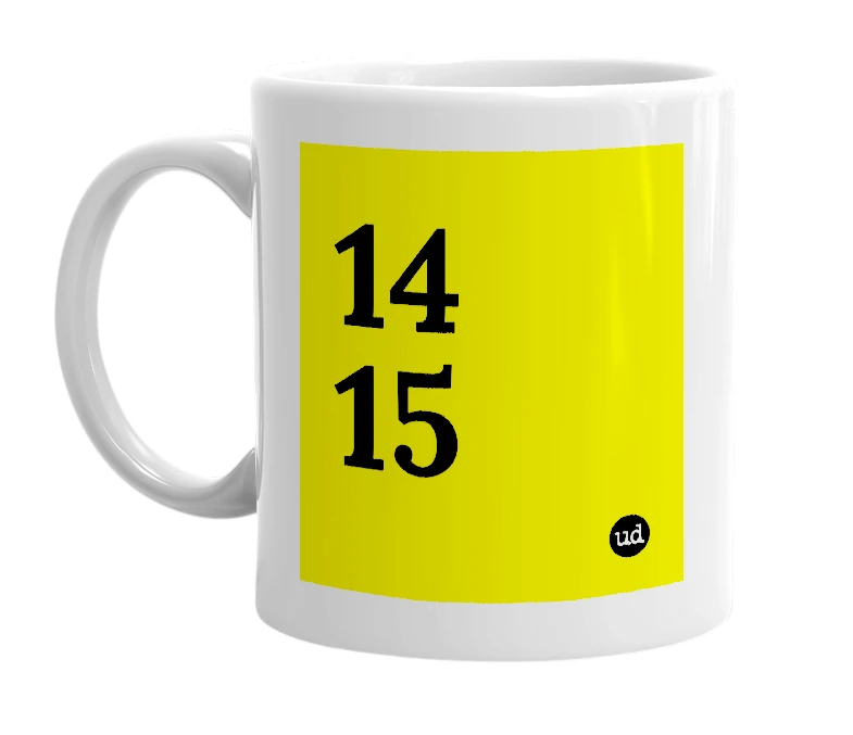 White mug with '14 15' in bold black letters