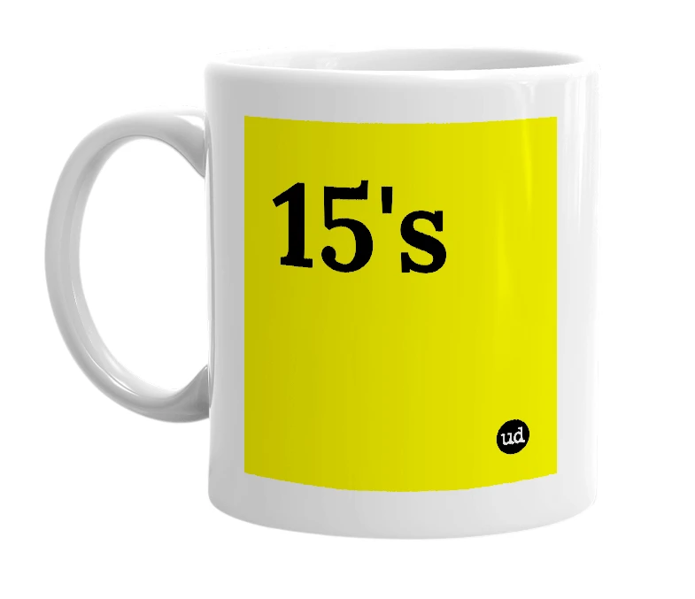 White mug with '15's' in bold black letters