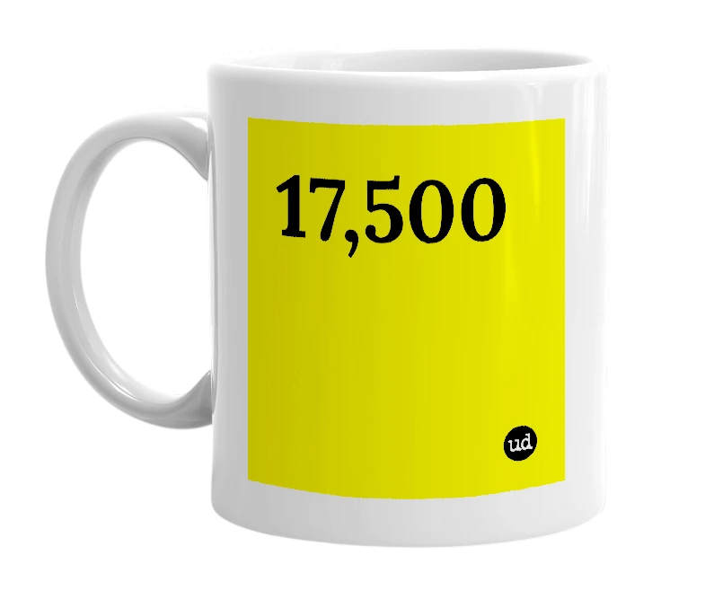 White mug with '17,500' in bold black letters