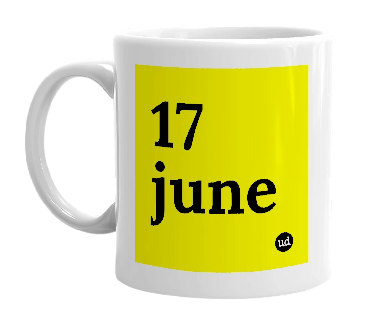 White mug with '17 june' in bold black letters