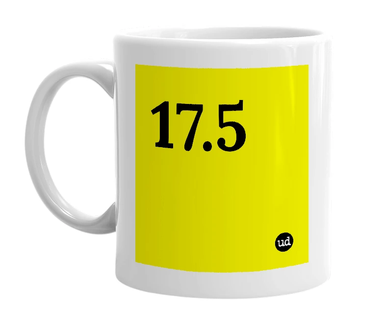 White mug with '17.5' in bold black letters