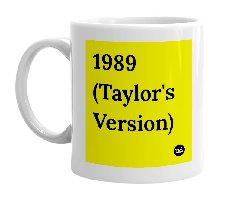 White mug with '1989 (Taylor's Version)' in bold black letters